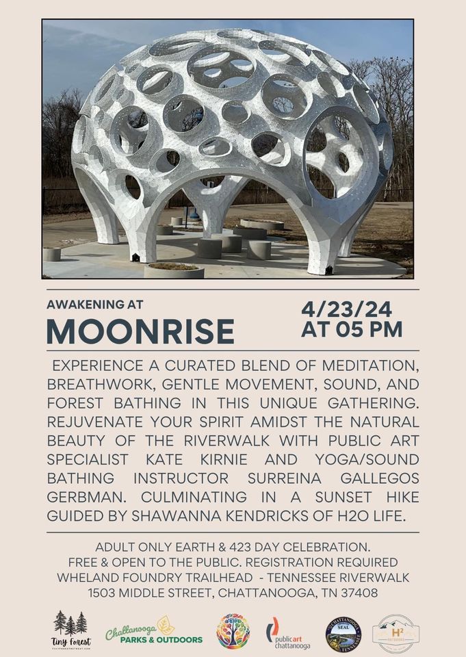 Awakening at Moonrise-Chattanooga's Newest Public Art Installation
