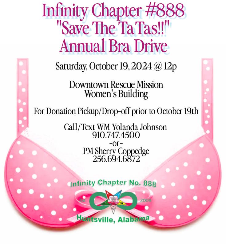 Infinity Chapter "Save The Tatas!!" Annual Bra Drive