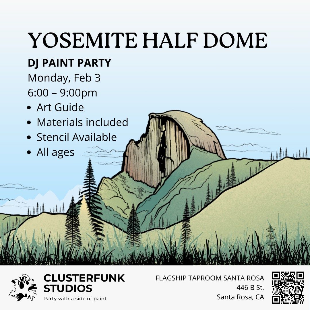 Yosemite Paint Party! - Santa Rosa, CA