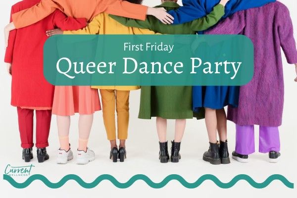 First Friday: Queer Dance Party