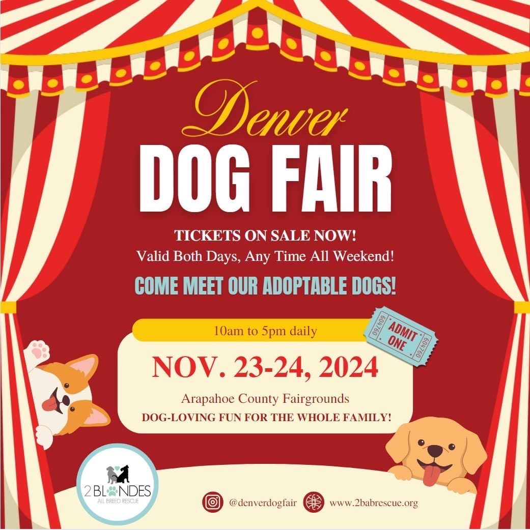 Denver Dog Fair: Meet & Greet with 2 Blondes All Breed Rescue!