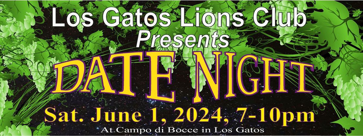Los Gatos Lions Club Presents "Date Night"