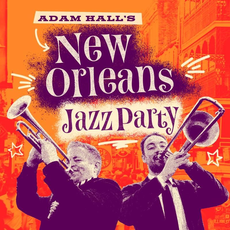 New Orleans Jazz Party feat Adam Hall and the Velvet Playboys