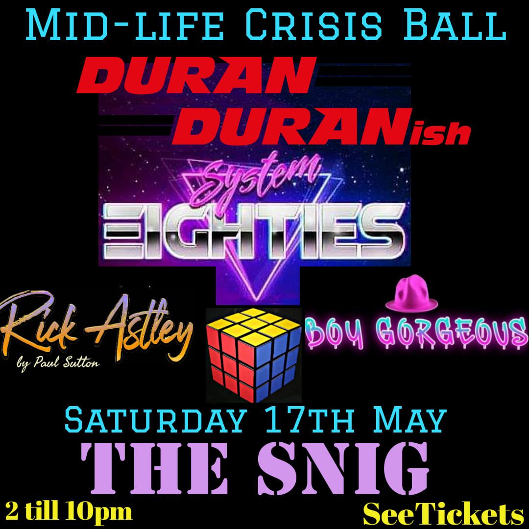 Midlife Crisis Ball 80s