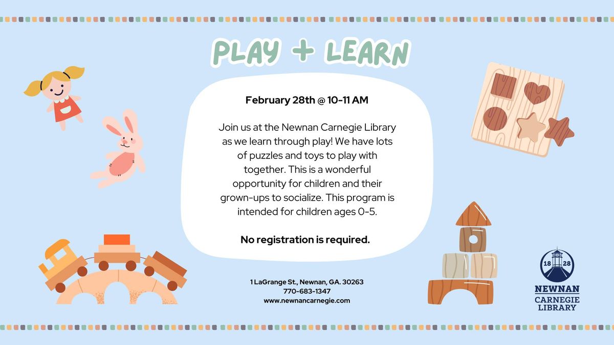 Play and Learn (Ages 0-5)