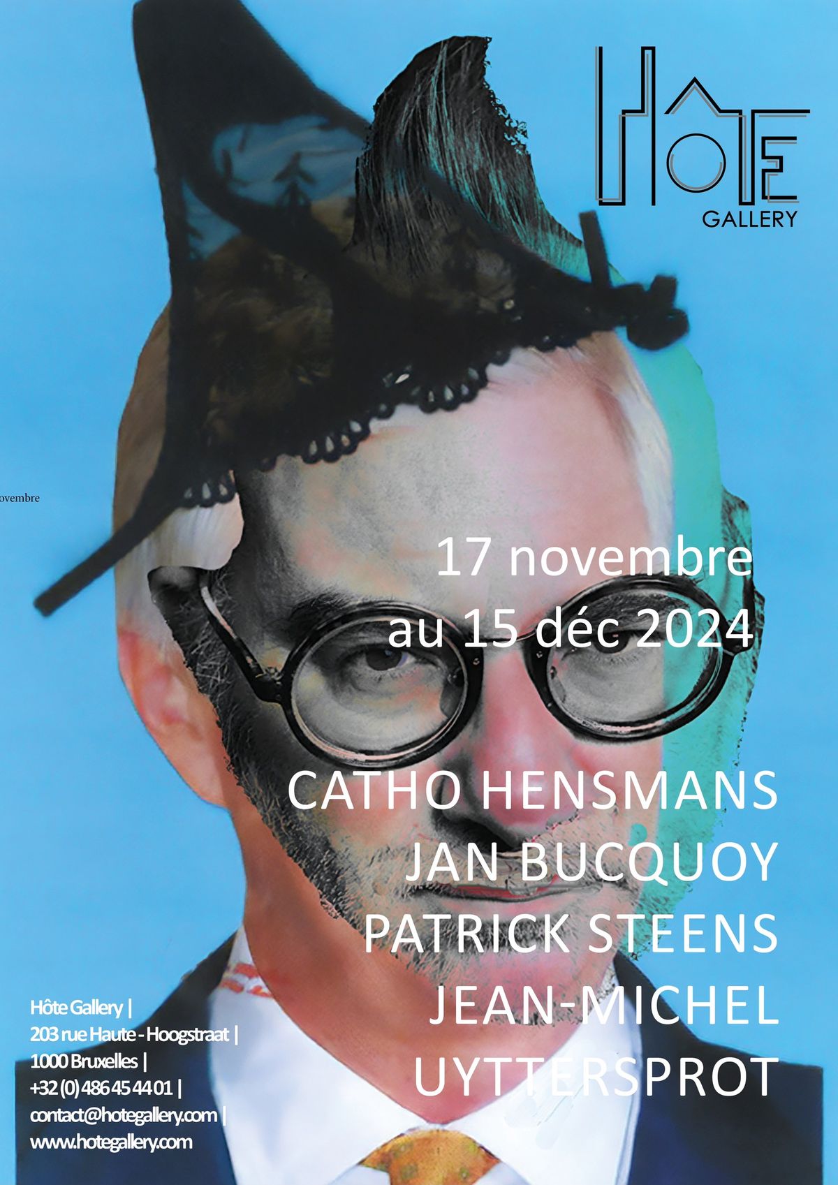 Catho Hensmans, Jan Bucquoy, Patrick Steens, Jean-Michel Uyttersprot exposent \u00e0 la Hote Gallery