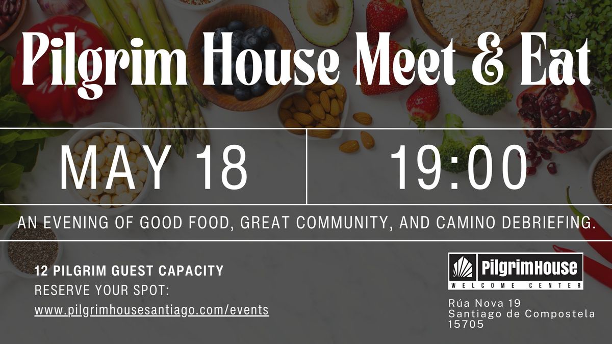 Pilgrim House Meet & Eat