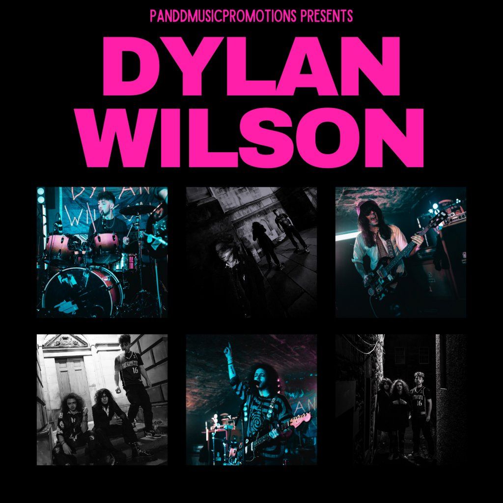 P&D Music Promotions Presents: Dylan Wilson