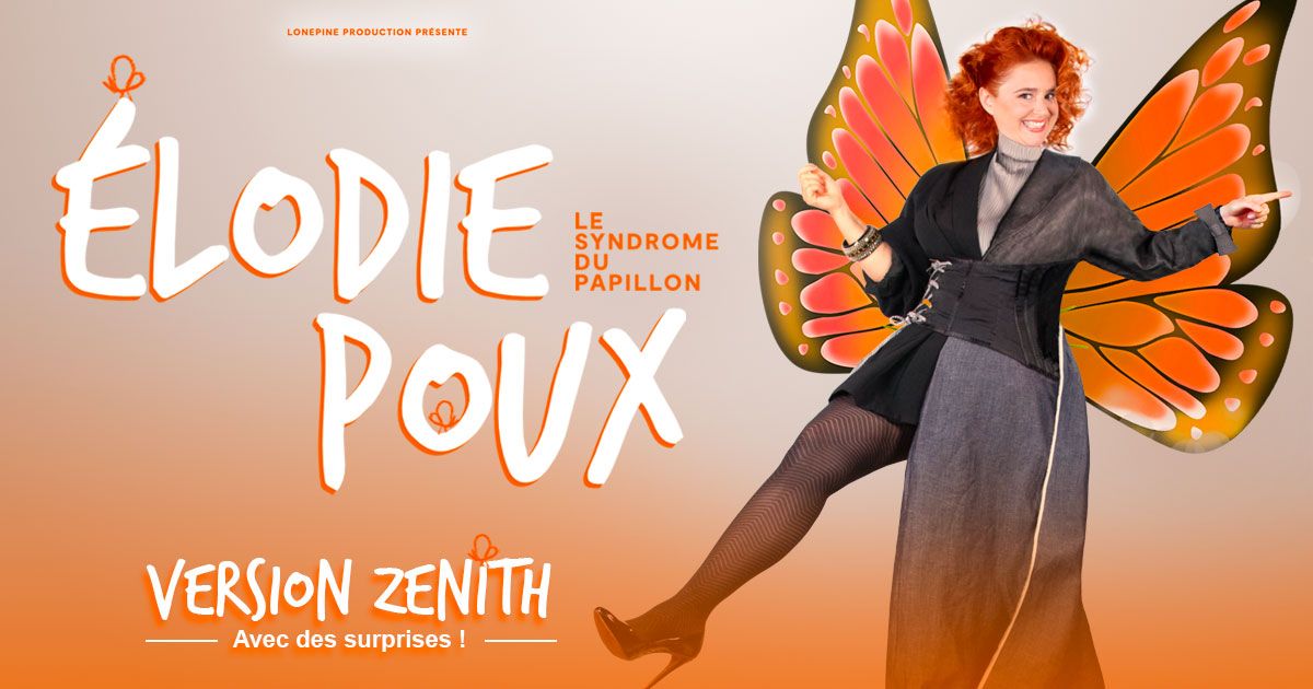 Elodie Poux \u2022 Z\u00e9nith d'Orl\u00e9ans \u2022 10 janvier 2025