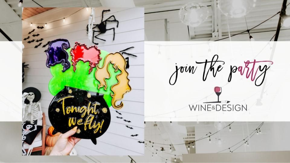 Tonight We Fly! Paint + Resin Workshop! | Wine & Design