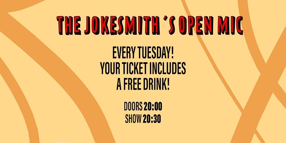The Jokesmith's Open Mic - English Standup Comedy w\/ FREE DRINKS