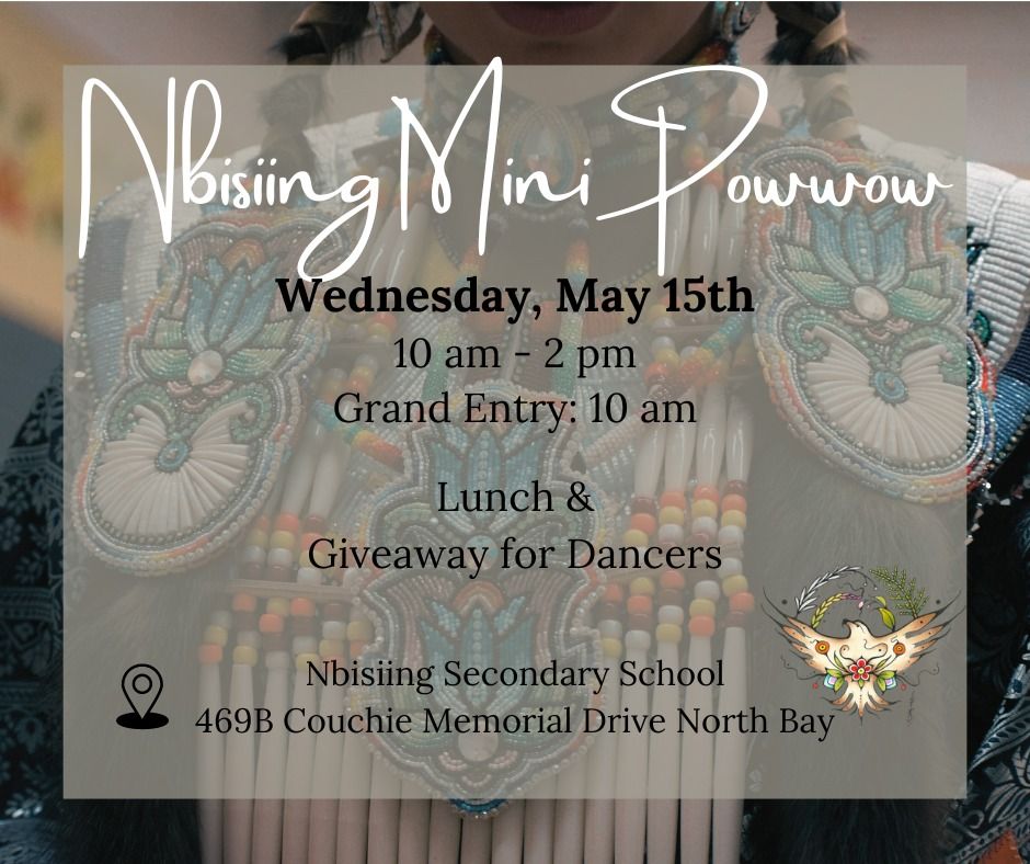 Nbisiing Secondary School - Annual Mini Powwow 2024!