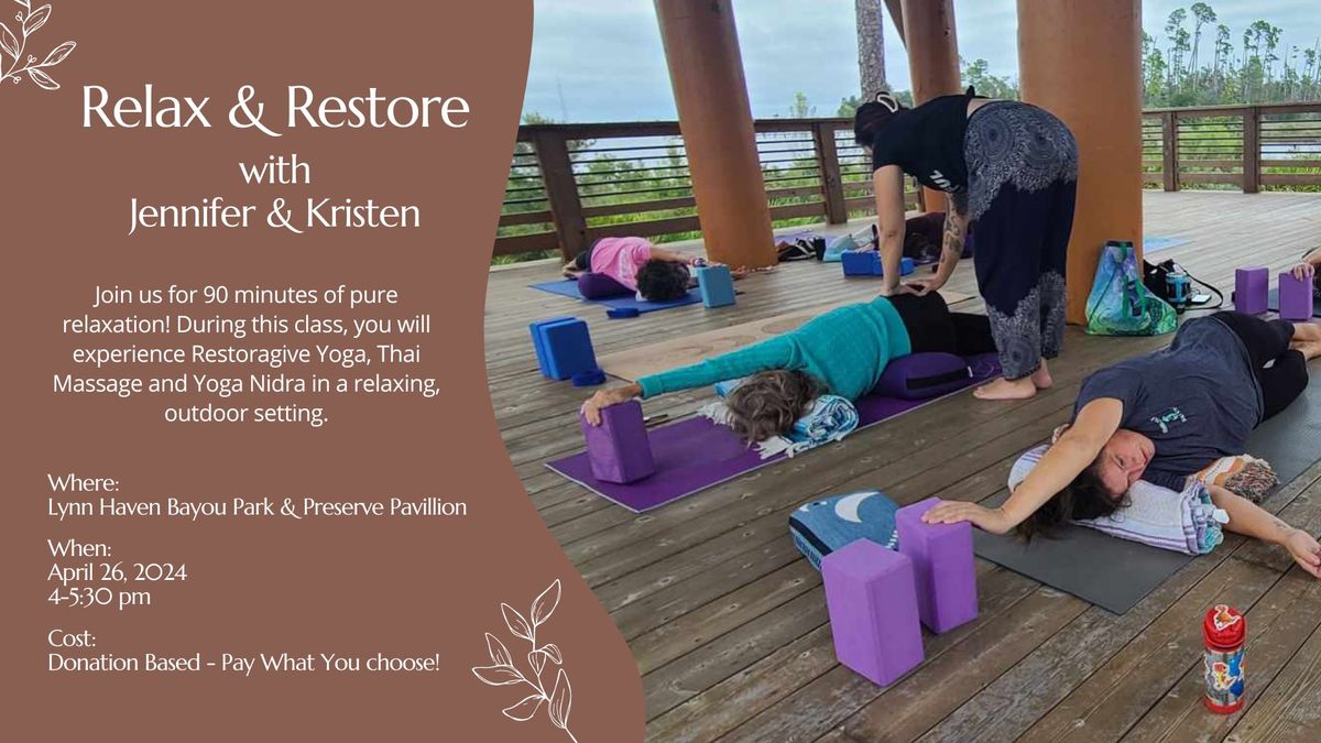 Relax & Restore with Jennifer and Kristen @ Lynn Haven Bayou Park & Preserve