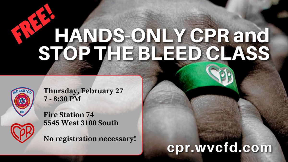 Hands-Only CPR and Stop The Bleed Class