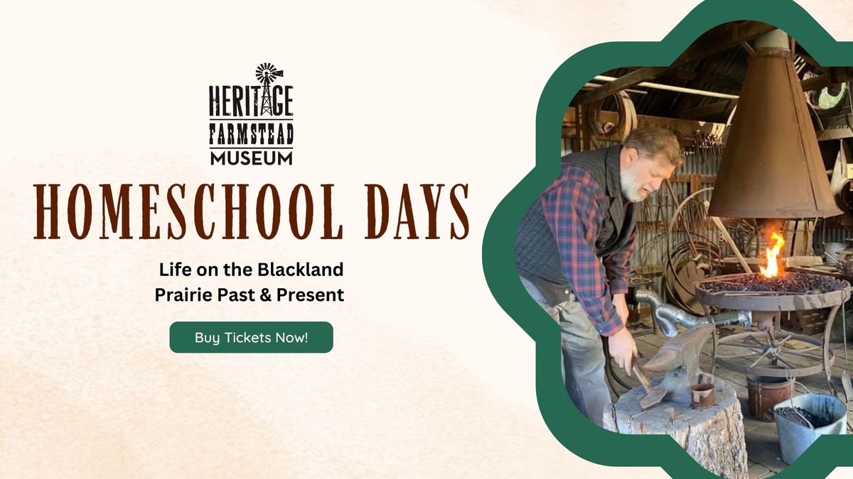 Homeschool Days: Life on the Blackland Prairie Past & Present