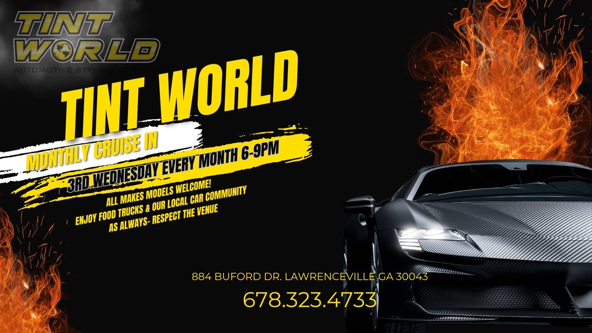 WE'RE BACK!! Wednesday Night Cruise In- Tint World Lawrenceville 