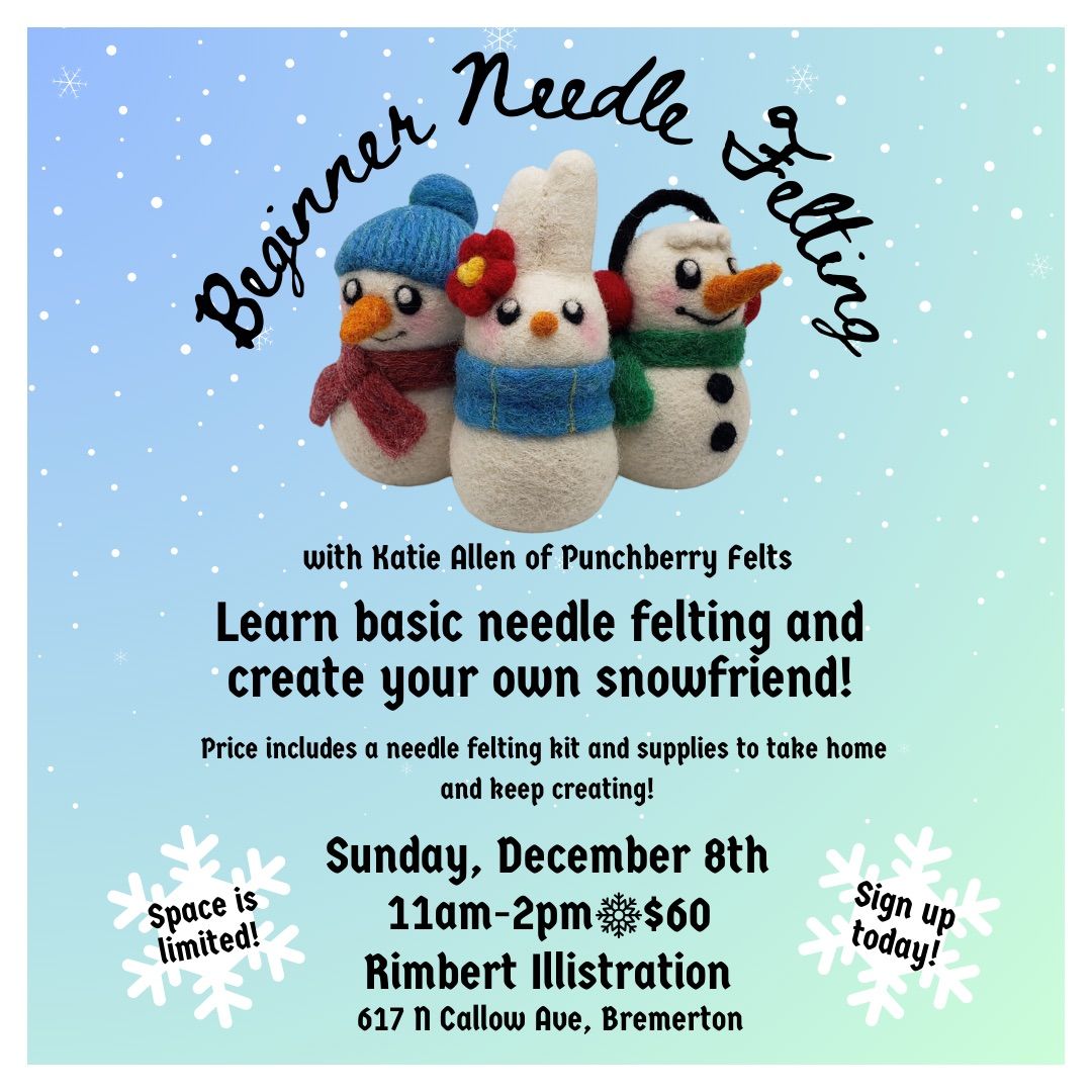 Snow Friend Beginner Needle Felting Workshop