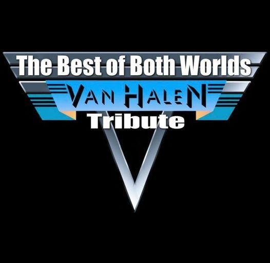 The Best Of Both Worlds Van Halen Tribute Finely Tuned Elephant 221 Rideau St Ottawa On K1n 5x8 Canada 15 January 22