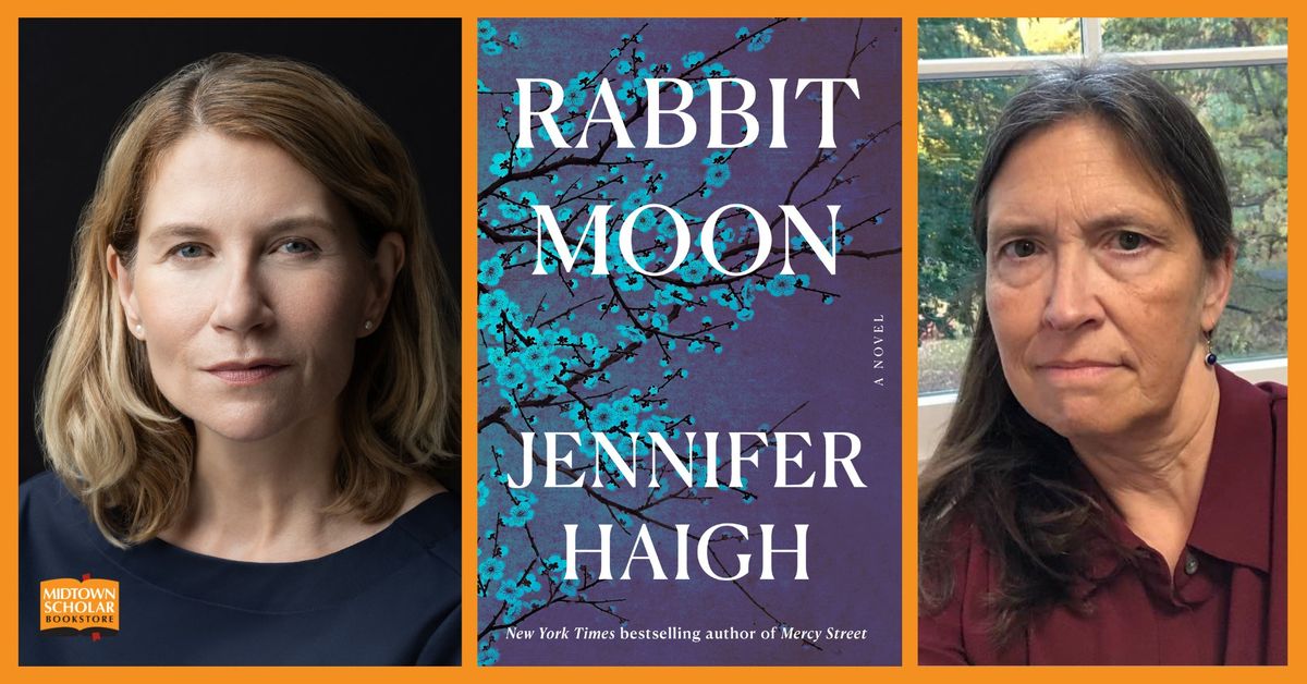 An Evening with Jennifer Haigh and Susan Perabo: Rabbit Moon