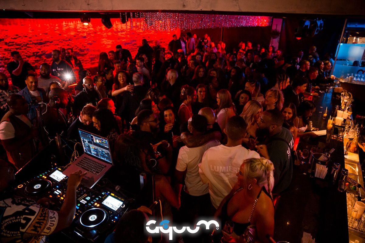 Aquum Clapham // Every Friday // R&B Hip-Hop // Get Me In!, Aquum ...