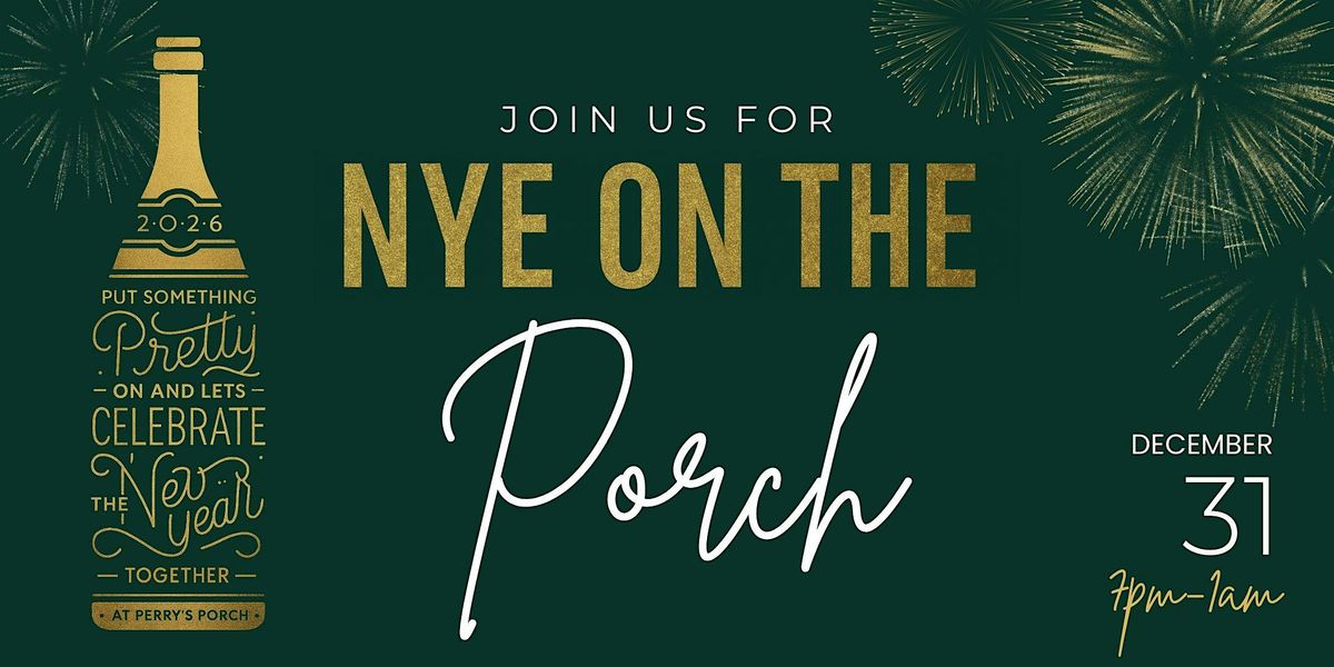New Year's Eve | Perry's Porch