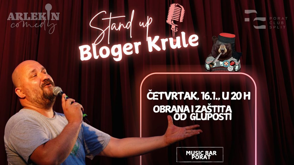 Bloger Krule u Splitu! Stand up show \/ Porat club Split