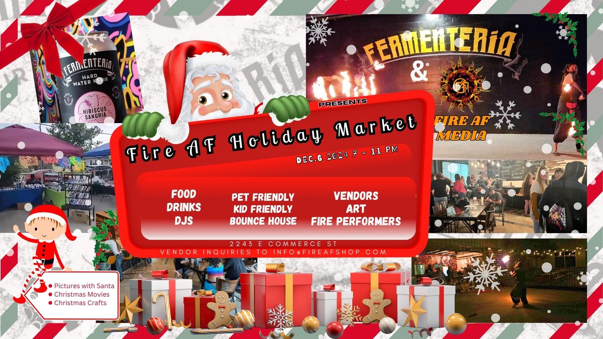 Fire AF Holiday Market