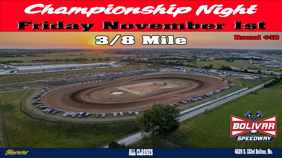 Championship Night Round #12 3\/8 Mile Dirt Track Racing