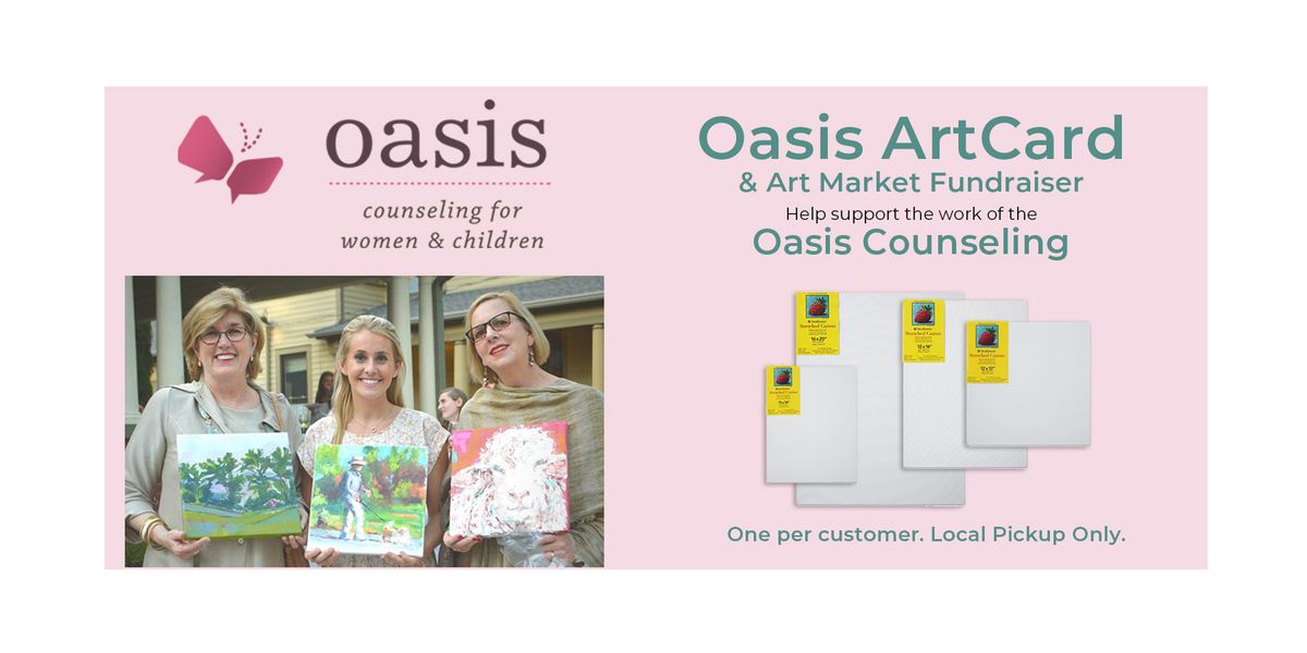 Oasis ArtCard Preparation - Now through May 25th
