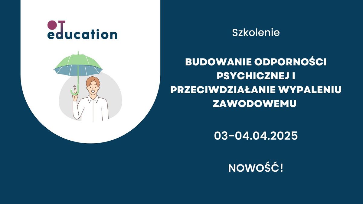 Szkolenie "Budowanie odporno\u015bci psychicznej i przeciwdzia\u0142anie wypaleniu zawodowemu"