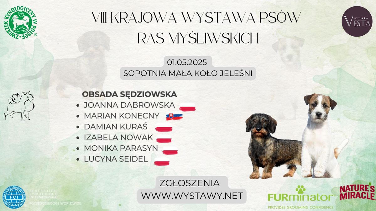 VIII Krajow\u0105 Wystaw\u0119 Ps\u00f3w Ras My\u015bliwskich