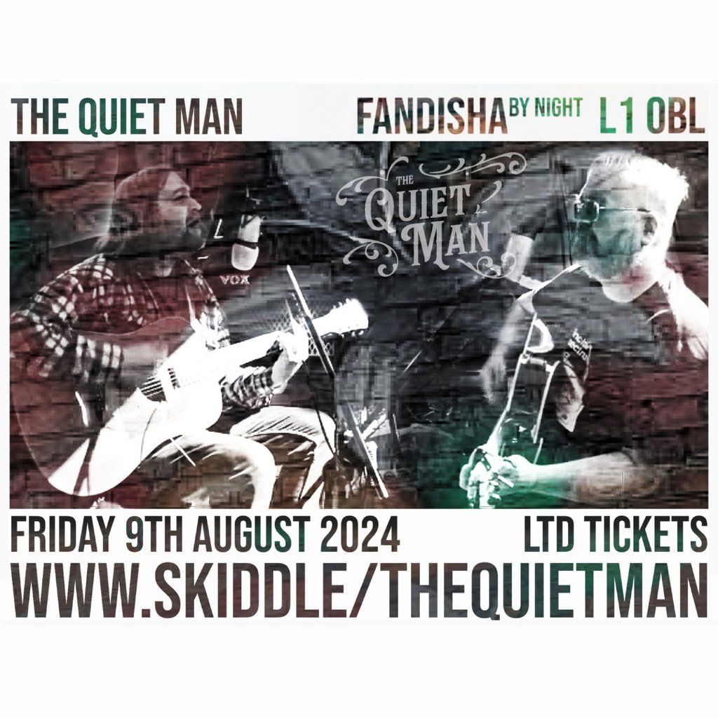 The Quiet Man - Live at Fandisha