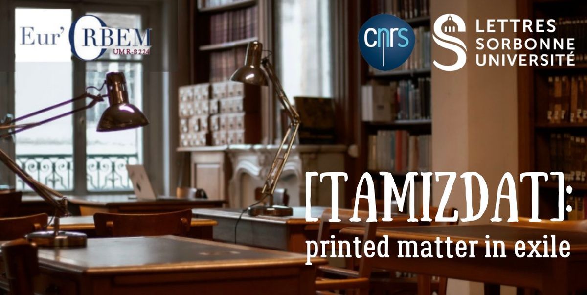 TAMIZDAT: Printed matter in exile?