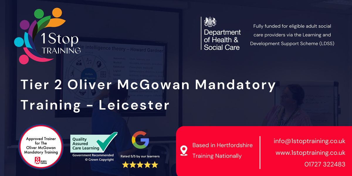 Tier 2  Oliver McGowan Mandatory Training (Leicester)