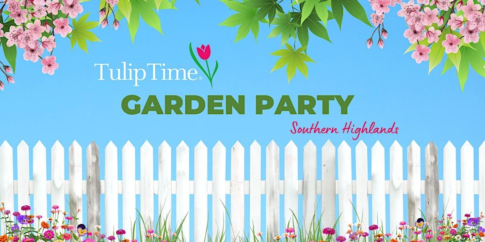 TULIP TIME GARDEN PARTY