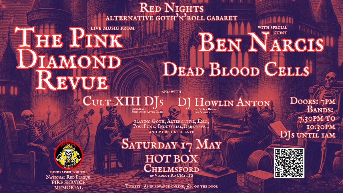 RED NIGHTS: The Pink Diamond Revue\/ Ben Narcis \/Dead Blood Cells \/DJs Cult XIII & Howlin Anton Bleak