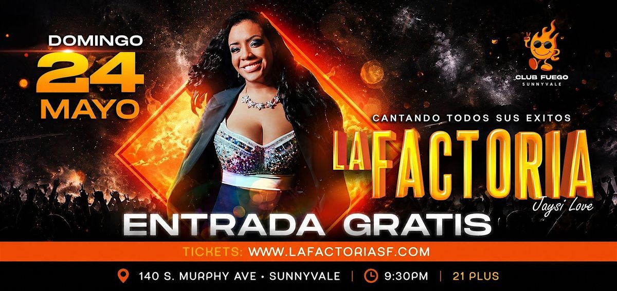 La Factor\u00eda en Concierto \u2022 Reggaeton en vivo \u2022 Entrada Gratis @ Club Fuego