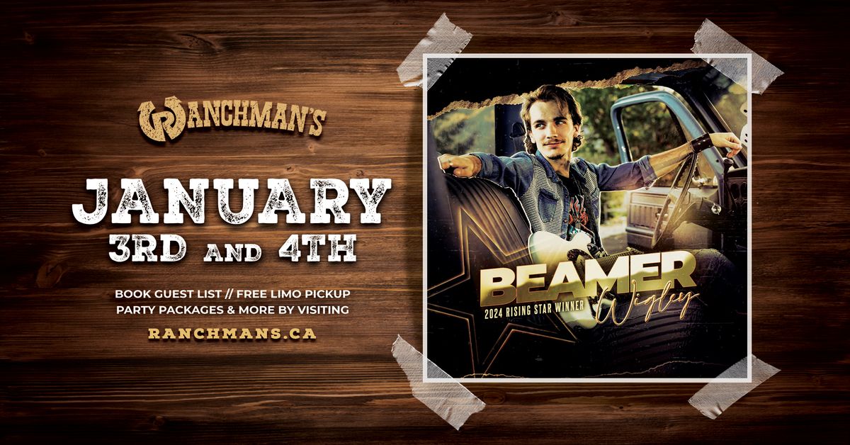 BEAMER WIGLEY LIVE AT RANCHMANS!