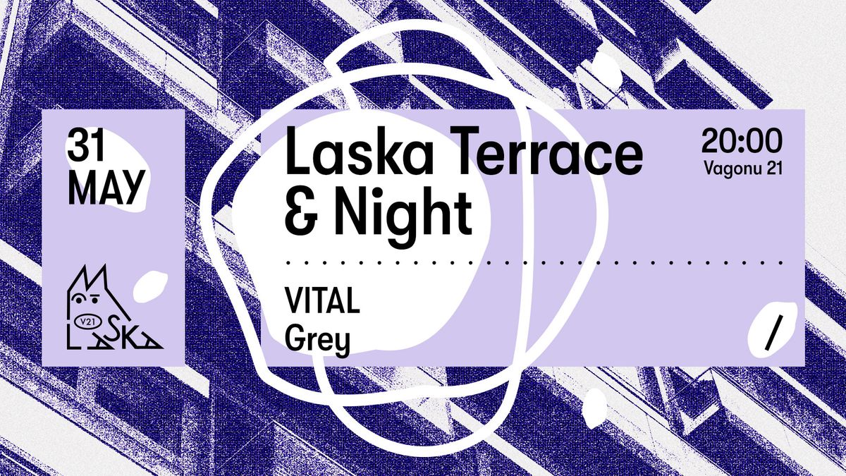 Laska Terrace & Night - VITAL \/ Grey
