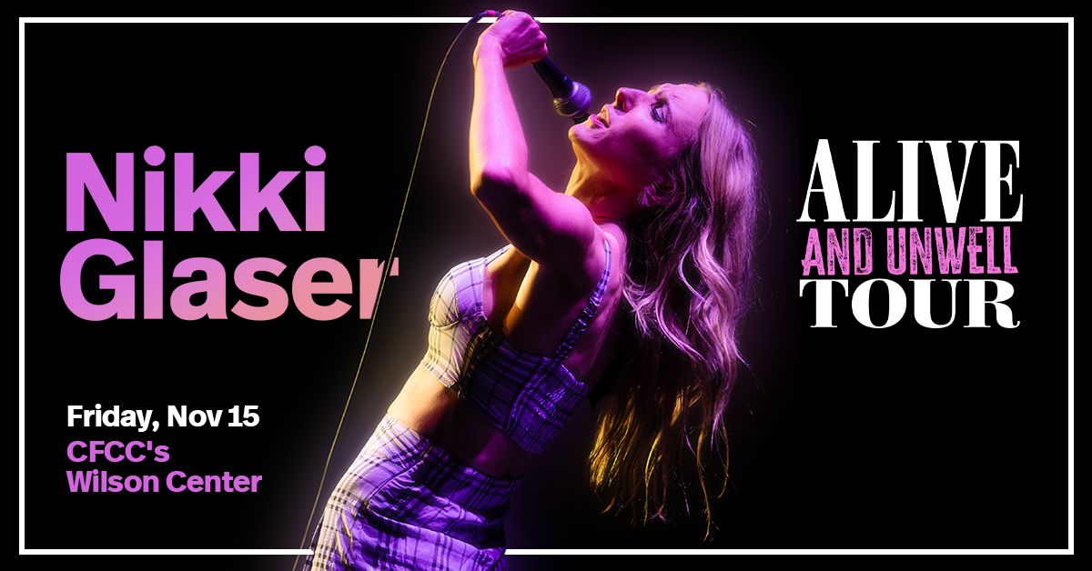 Nikki Glaser: Alive and Unwell Tour