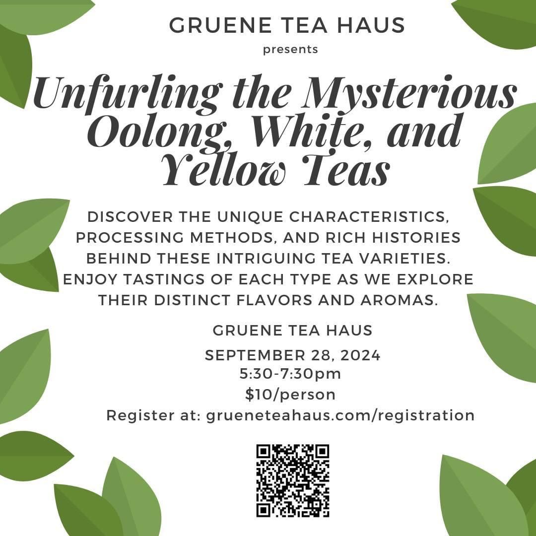 Unfurling the Mysterious Oolong, White, and Yellow Teas