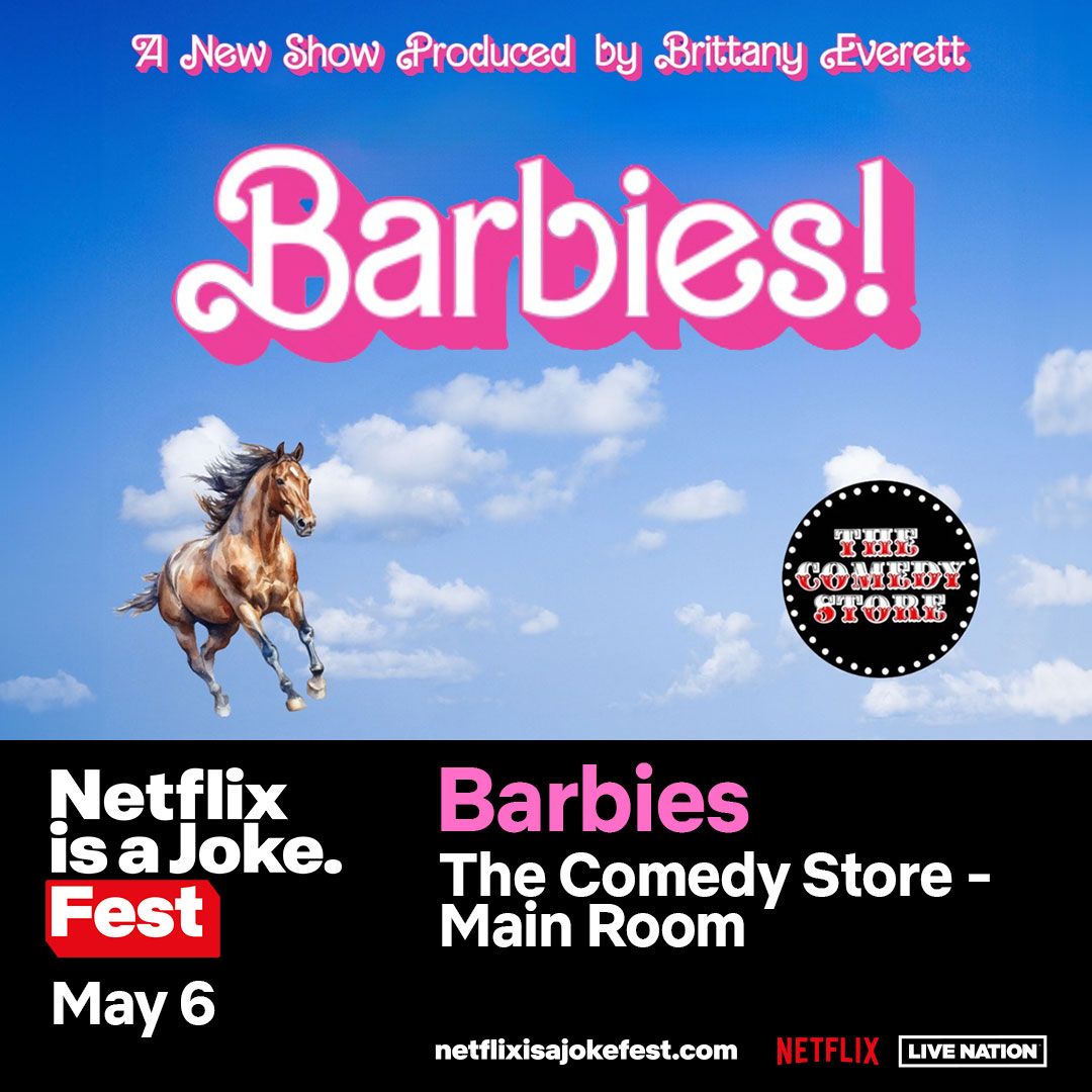 Netflix Is A Joke Fest - Barbies
