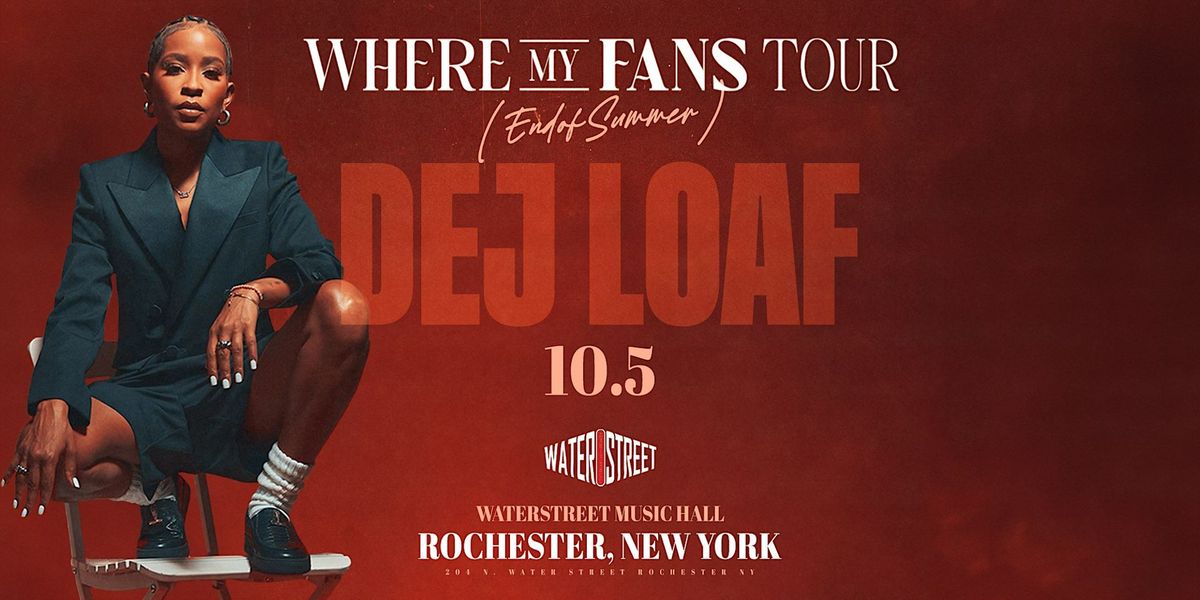 DeJ Loaf "Where My Fans Tour" End of Summer