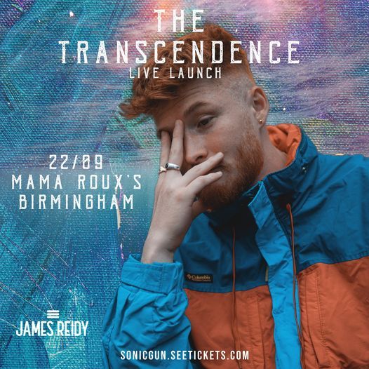 James Reidy: The Transcendence - Live Launch; Jalle, Glass Ceilings, Laura Christopher