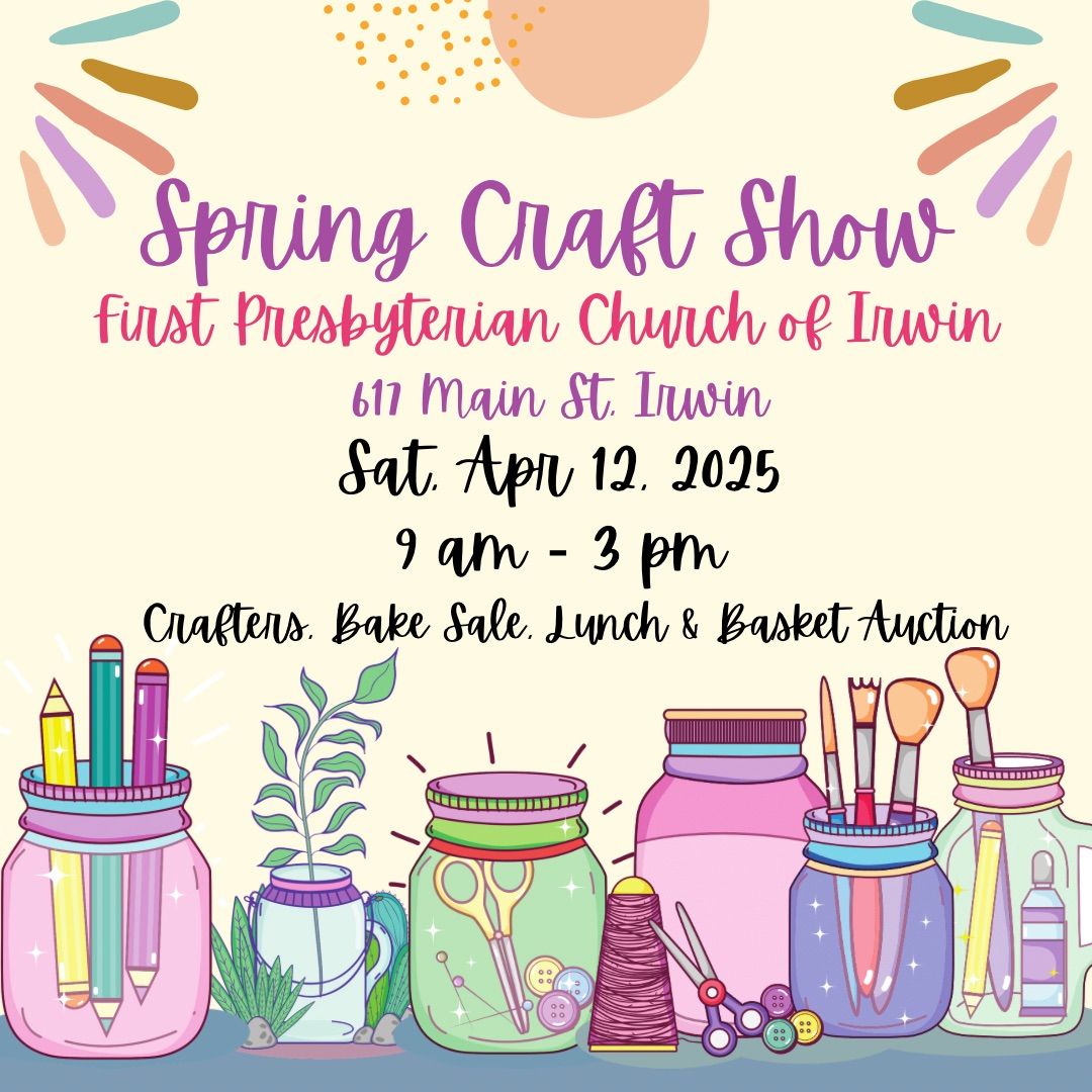 First Presby Irwin - Spring Craft Show