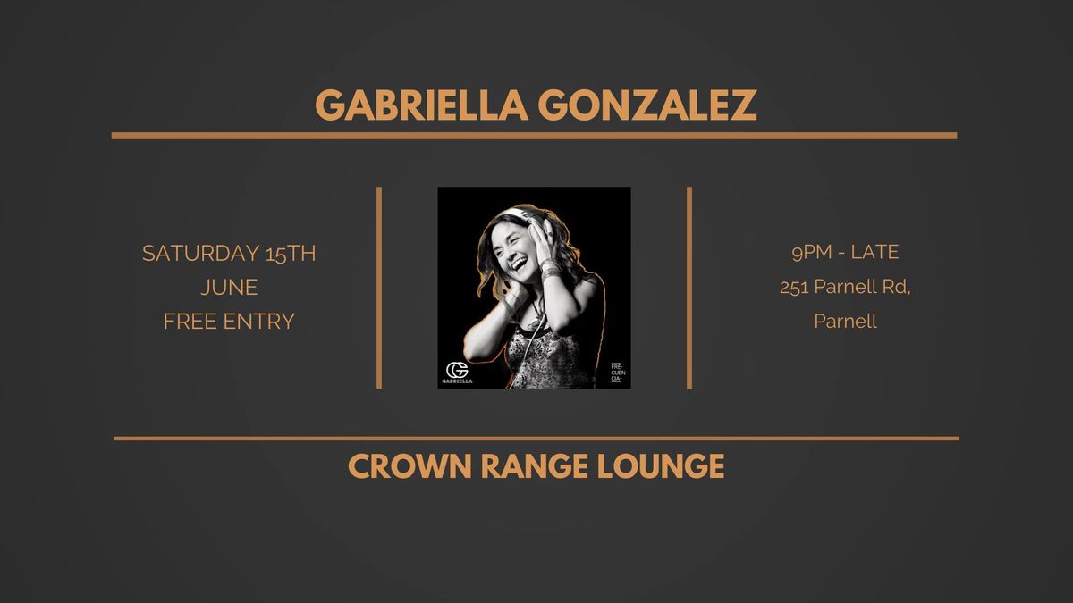 GABRIELLA GONZALEZ | Crown Range Lounge