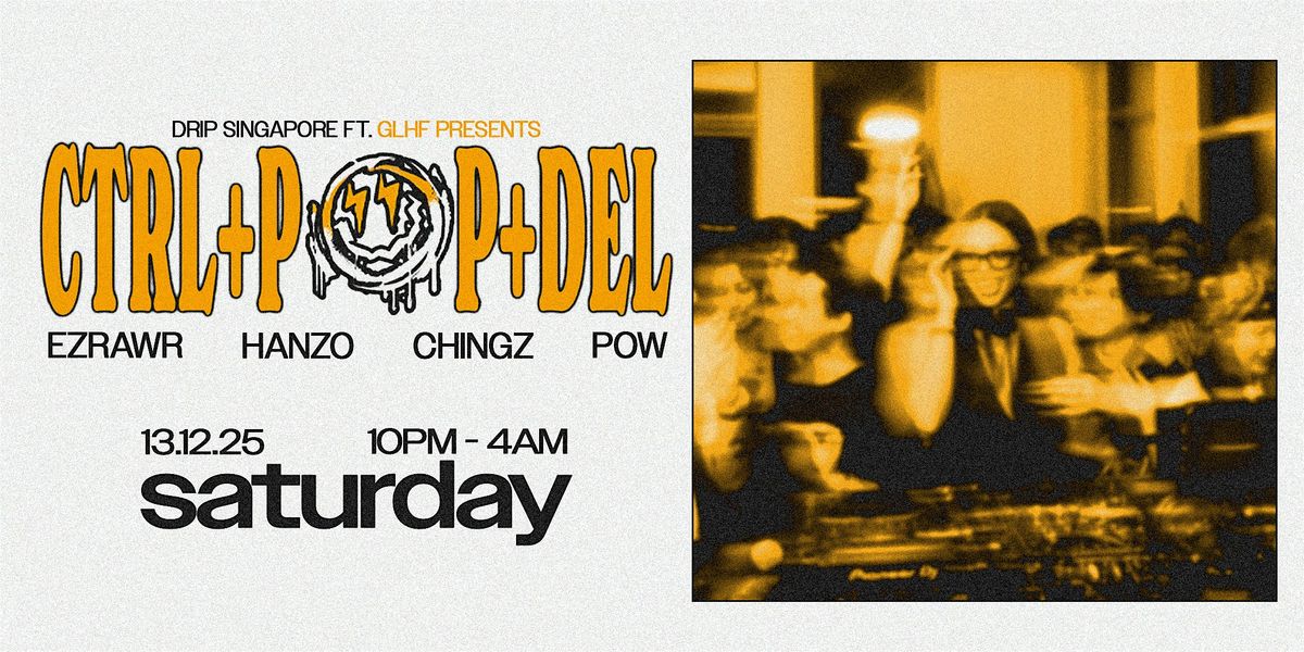 Drip Singapore ft. GLHF Presents