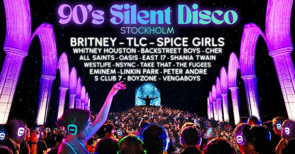 90s Silens Disco Stockholm! (Sweden)