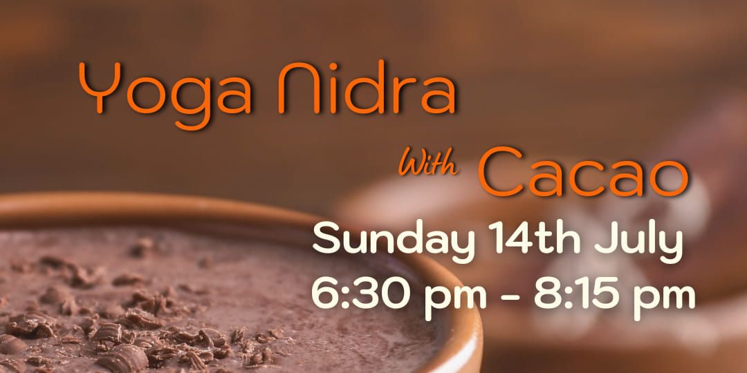Yoga Nidra with Cacao
