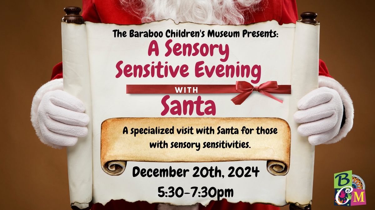 A Sensory Sensitive Evening with Santa - Baraboo Children's Museum